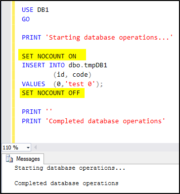 How to Suppress the N Rows Affected Output Message in SQL Server - Article on SQLNet