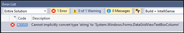 Cannot implicitly convert type ‘string’ to ‘System.Windows.Forms.DataGridViewTextBoxColumn Cannot implicitly convert type ‘string’ to ‘System.Windows.Forms.DataGridViewTextBoxColumn