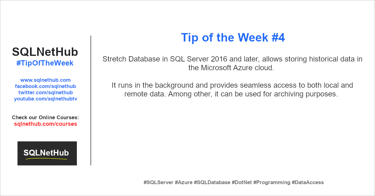 SQLNetHub Tip of the Week No.4 - SQL Server Stretch Database